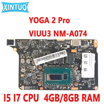 VIUU3 NM-A074 základnej dosky od spoločnosti Lenovo YOGA 2 PRO notebook základná doska s procesorom I5, I7 4 GB/8 GB RAM 100% test práca