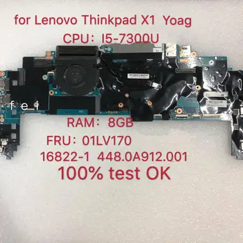 pre Lenovo Thinkpad X1 Jogy 2nd Gen Notebook Doske CPU: i5-7300U RAM:8G 16822-1 448.0A912.0011 DDR4 FRU:01LV170 01AX845