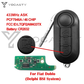 YOCASTY 3 Tlačidlá Flip Diaľkové Kľúča Vozidla 433Mhz ID46 LTQFI2AM433TX DelphiBSI Systém 2016 Fiat Doblo