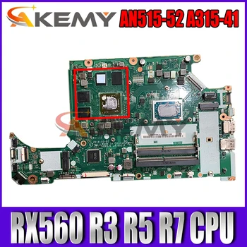 A315-41 LA-G021P základná doska Pre Acer Nitro 5 AN515-52 A315-41 LA-G021P Notebook doske doske RX560 GPU R3 R5 R7 AMD CPU